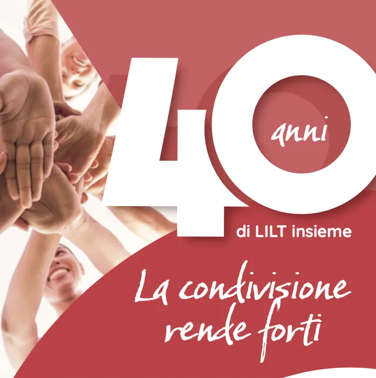 40 anni di LILT insieme